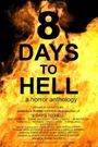 8 Days to Hell