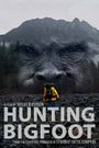 Hunting Bigfoot