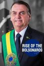 Rise of the Bolsonaros