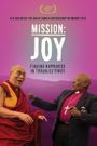 Mission: Joy - Finding Happiness in Troubled Times