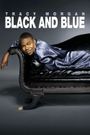 Tracy Morgan: Black and Blue