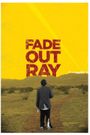 Fade Out Ray