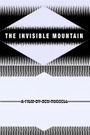 The Invisible Mountain