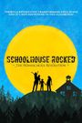 Schoolhouse Rocked: The Homeschool Revolution