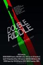 Double Riddle