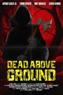 Dead Above Ground