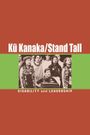 Ku Kanaka/Stand Tall