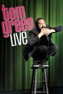 Tom Green: Live