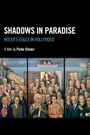 Shadows in Paradise: Hitler's Exiles in Hollywood