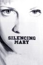 Silencing Mary