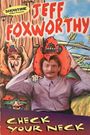 Jeff Foxworthy: Check Your Neck