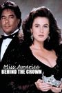 Miss America: Behind the Crown