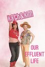 Kath and Kim: Our Effluent Life