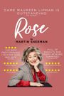 Rose by Martin Sherman