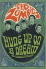 Hung Up on a Dream: The Zombies Documentary