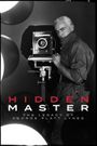 Hidden Master: The Legacy of George Platt Lynes