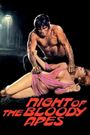 Night of the Bloody Apes