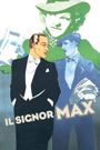 Il signor Max