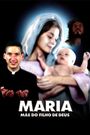 Maria, Mãe do Filho de Deus