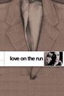 Love on the Run