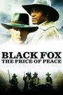 Black Fox: The Price of Peace