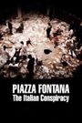 Piazza Fontana: The Italian Conspiracy