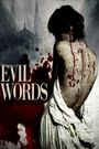 Evil Words