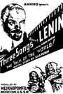 Three Songs About Lenin