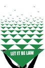 Let It Be Law