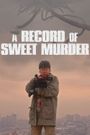 A Record of Sweet Murderer