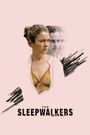 The Sleepwalkers