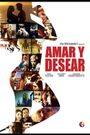 Amar y Desear: To Love and Lust