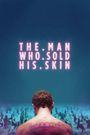 The Man Who Sold His Skin