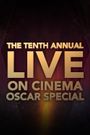 The 10th Annual 'On Cinema' Oscar Special