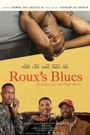 Roux's Blues: Promise Me You'll Be There