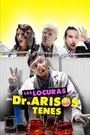 Las locuras del Dr. Arisos Tenes