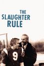 The Slaughter Rule