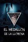 El Medallon De La LLorona