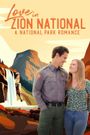 Love in Zion National: A National Park Romance