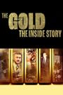 The Gold: The Inside Story