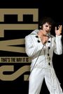 Elvis: That's the Way It Is