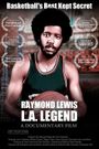 Raymond Lewis: L.A. Legend