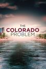 The Colorado Problem: A River in the Red