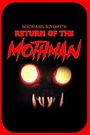 Return of the Mothman