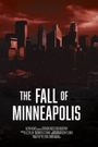 The Fall of Minneapolis