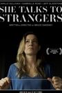 She Talks to Strangers