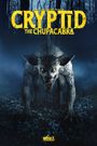 Cryptid: Chupacabra