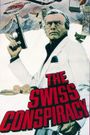 The Swiss Conspiracy