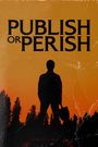 Publish or Perish