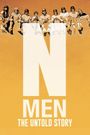 N-Men: The Untold Story